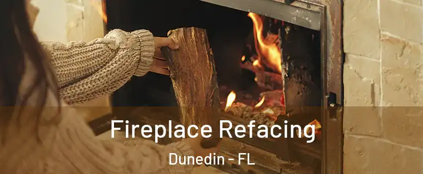  Fireplace Refacing Dunedin - FL