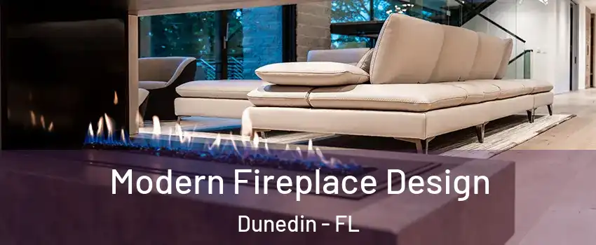  Modern Fireplace Design Dunedin - FL